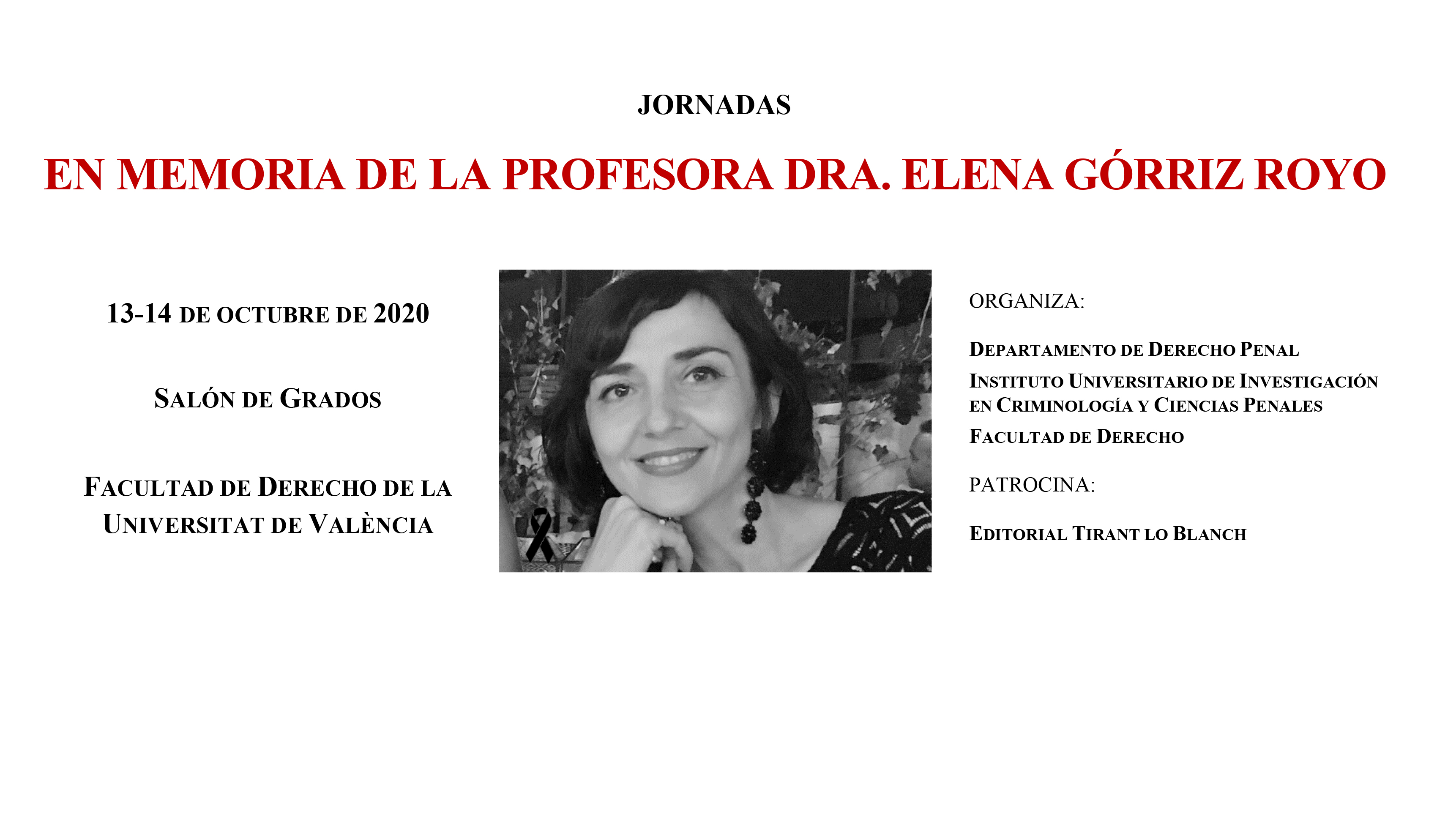 EN MEMORIA DE LA PROFESORA DRA. ELENA GÓRRIZ ROYO