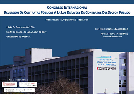 CONGRESO INTERNACIONAL<br />
“REVERSIÓN DE CONTRATAS PÚBLICAS A LA LUZ DE LA LEY DE CONTRATOS DEL SECTOR PÚBLICO”